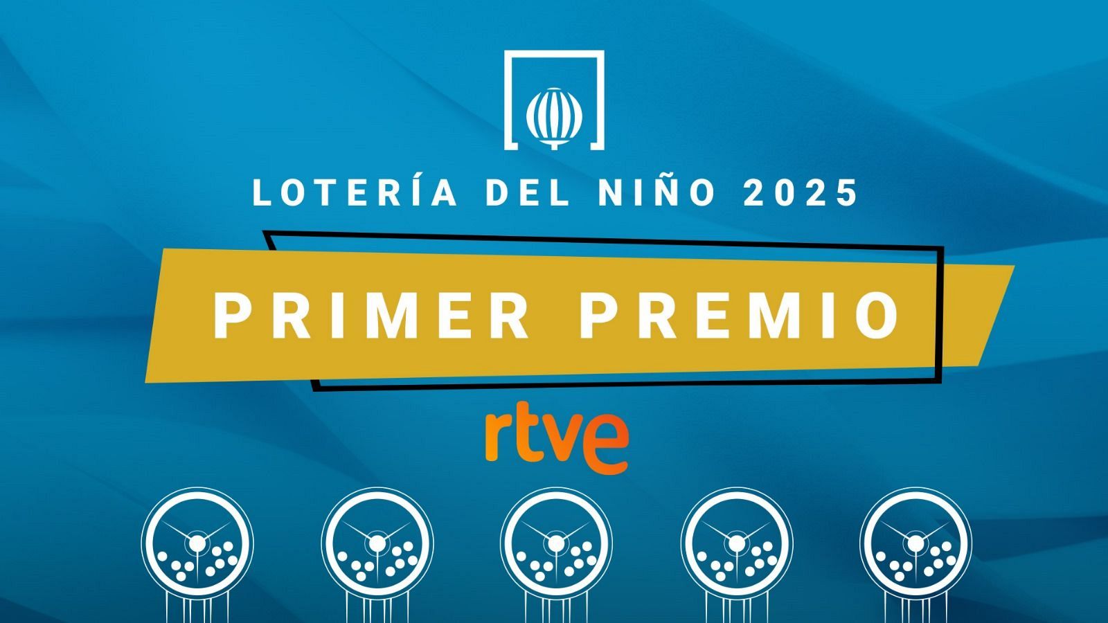 Lotería del Niño 2025: primer premio