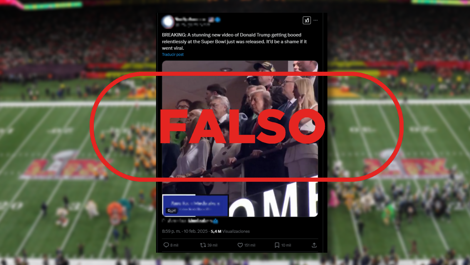 Este vídeo no muestra abucheos a Donald Trump en la Super Bowl, es un montaje