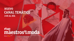 RTVE Play lanza el canal temático 'RTVE Maestros de la Moda'