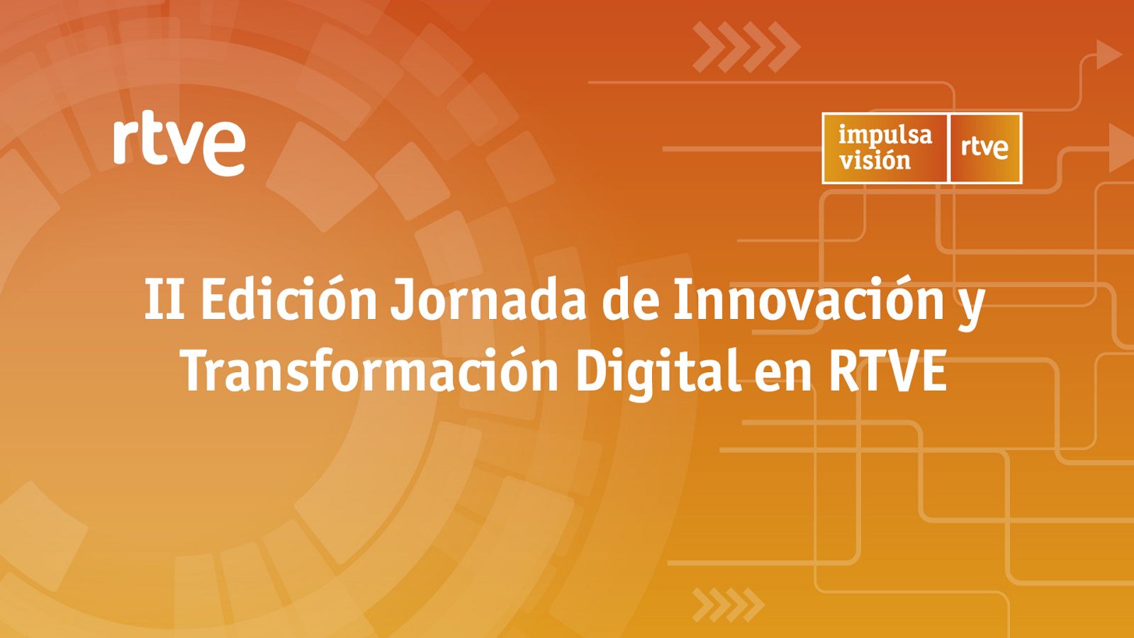 Imagen II Jornada Jornada de Innovación y Transformación Digital en RTVE