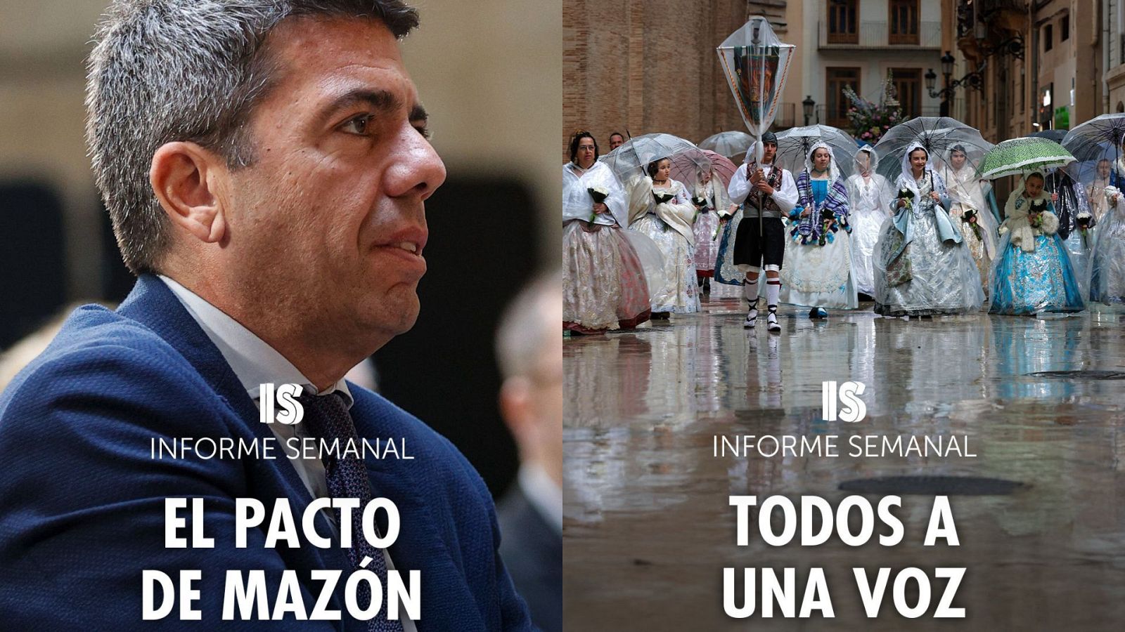 ‘El pacto de Mazón’ y ‘Tots a una veu’, en ‘Informe semanal’