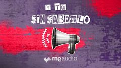 RNE Audio estrena 'Y tú sin saberlo', el podcast con la agenda de ficción y contenidos de RTVE Play