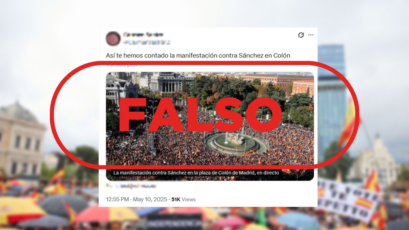 No es una foto de la protesta contra Sánchez en Colón, es Cibeles en 2023