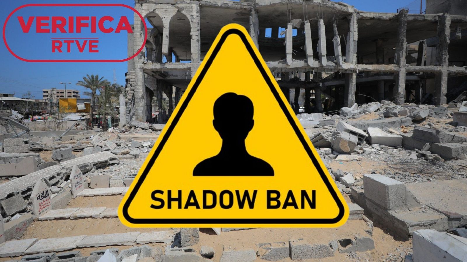 Shadow ban: ¿Penaliza el algoritmo publicaciones en redes sociales sobre Gaza?