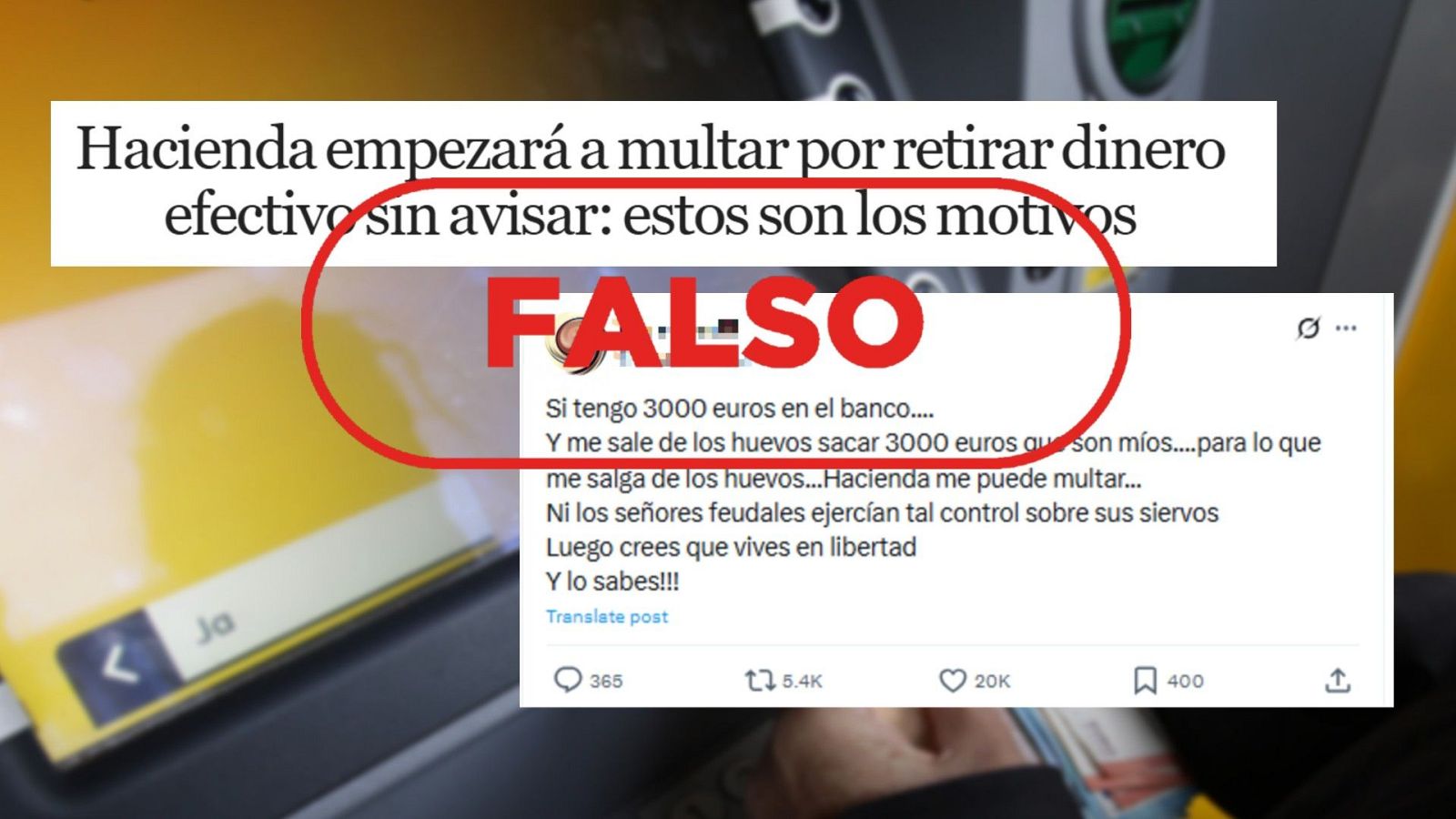 Hacienda no te puede multar por retirar 3.000 euros del banco, es falso