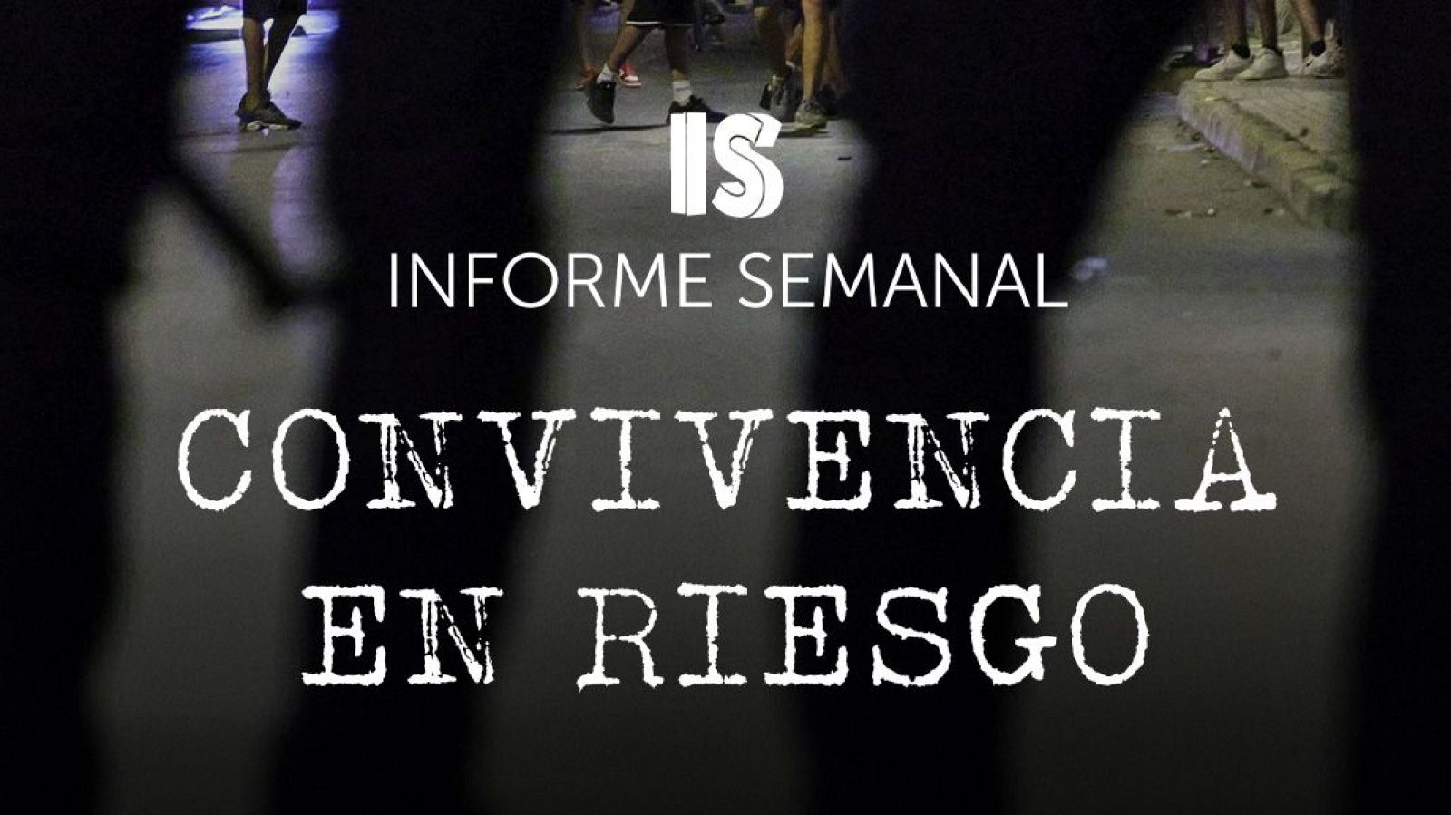 'Convivencia en riesgo', en 'Informe Semanal'