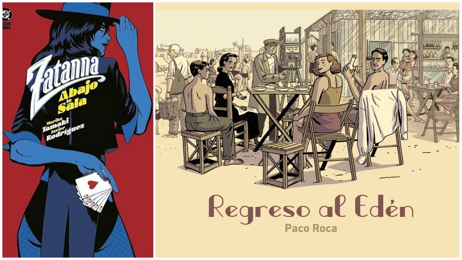 Imagen con dos portadas de cómics: una con mujer, sombrero y cartas, titulada "Zatanna: Abajo la Sala"; otra con escena de playa y gente en mesas, titulada "Regreso al Edén".