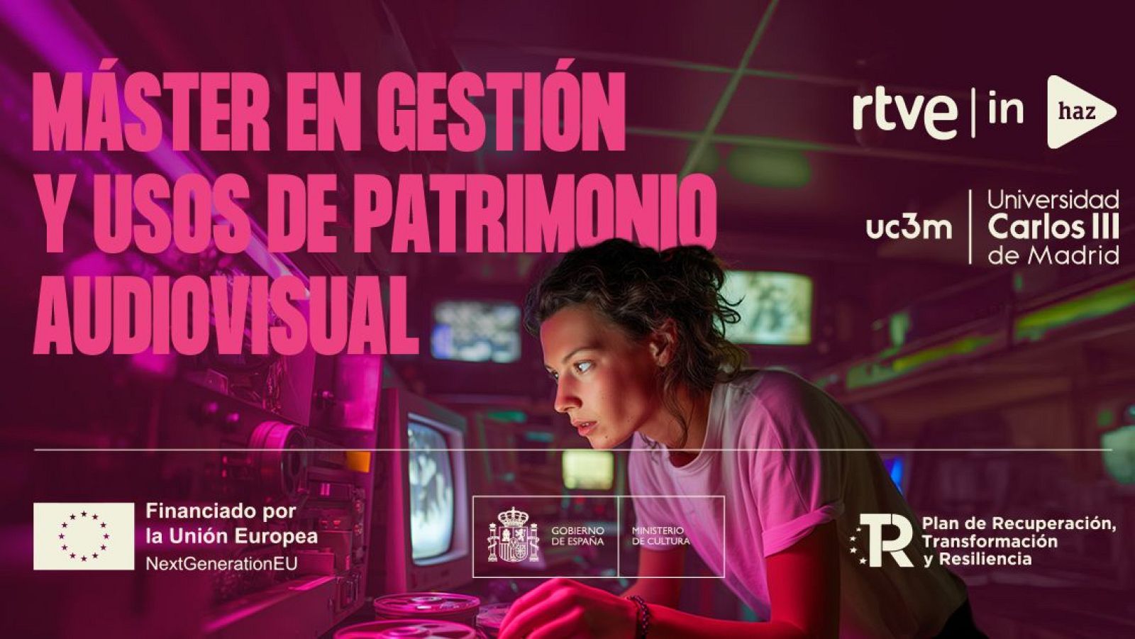 Master en Gestion de Uso del Patrimonio Audiovisual de RTVE y la Carlos III