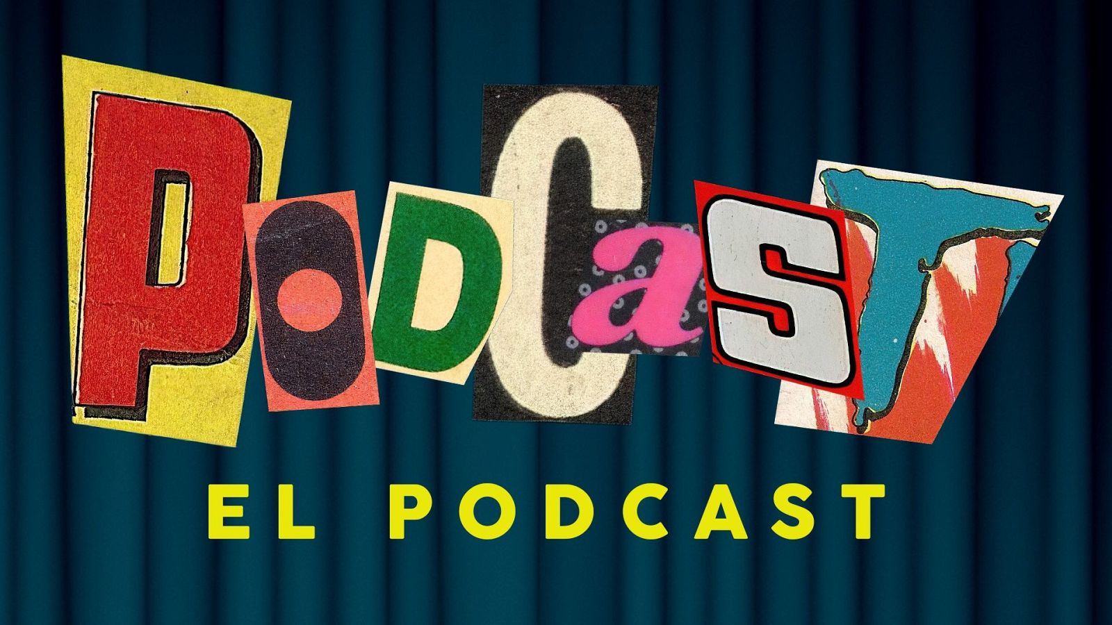 Cartel de 'Podcast el podcast'