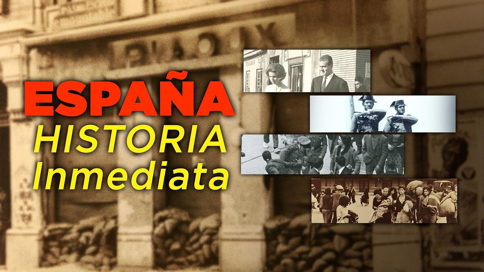 La imagen muestra el título de una serie televisiva, con un diseño que incluye una estructura arquitectónica y varias fotografías en blanco y negro que representan escenas históricas, como una pareja en un evento, guardias civiles y una manifestación.