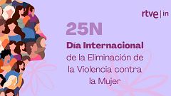 25N, Día Internacional de la Eliminación de la Violencia contra la Mujer, en RTVE Instituto