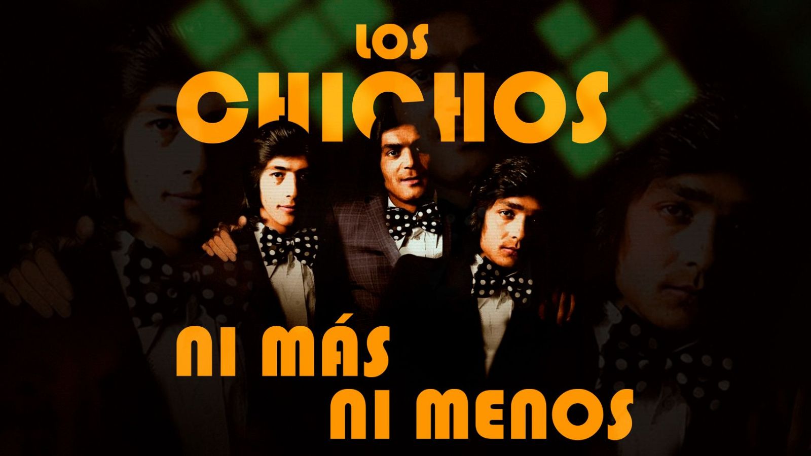 Cartel del documental 'Los Chichos, ni más ni menos'