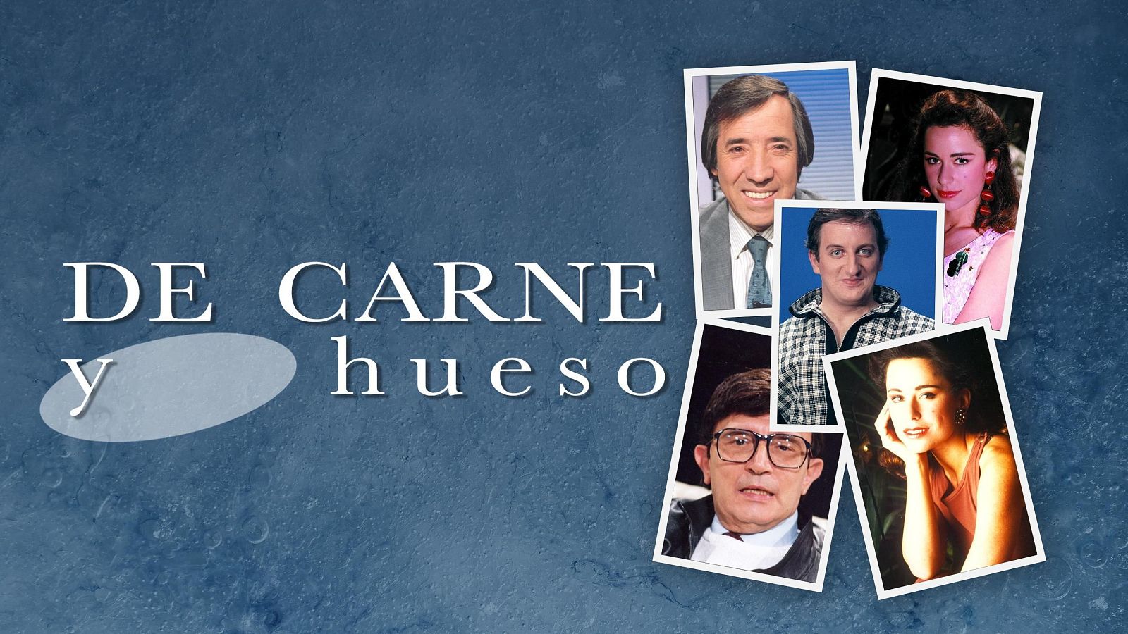 Un cartel publicitario del programa "De carne y hueso" de Archivo RTVE muestra el título en letras grandes sobre un fondo azul, rodeado de fotografías de los entrevistados, como José María Íñigo y Ana Obregón.