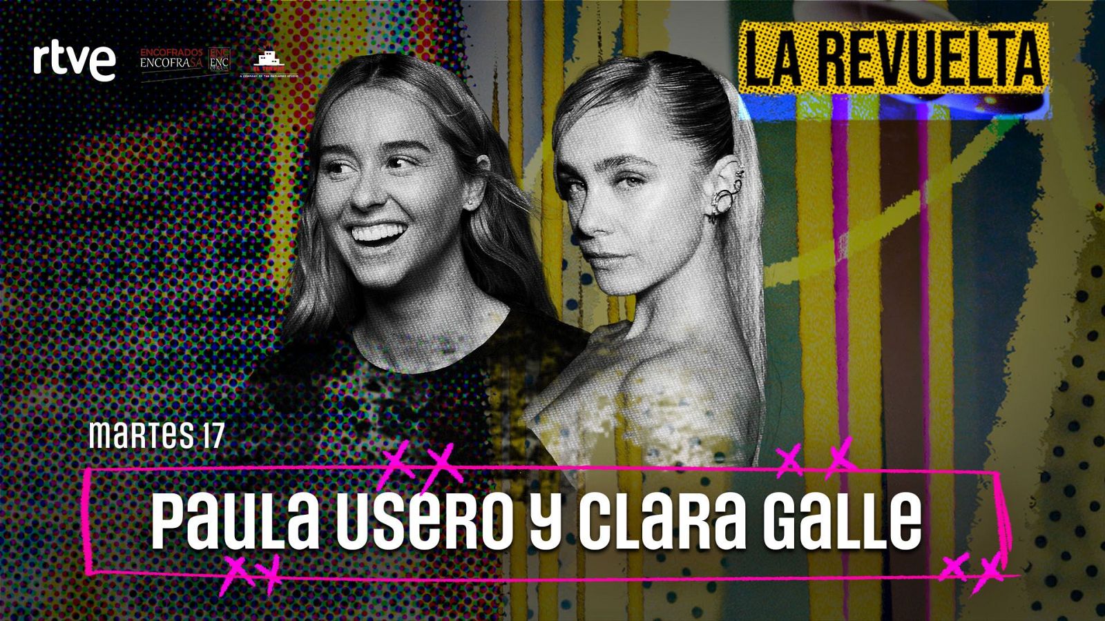 Paula Usero y Clara Galle, invitadas del martes 17 de febrero en La Revuelta
