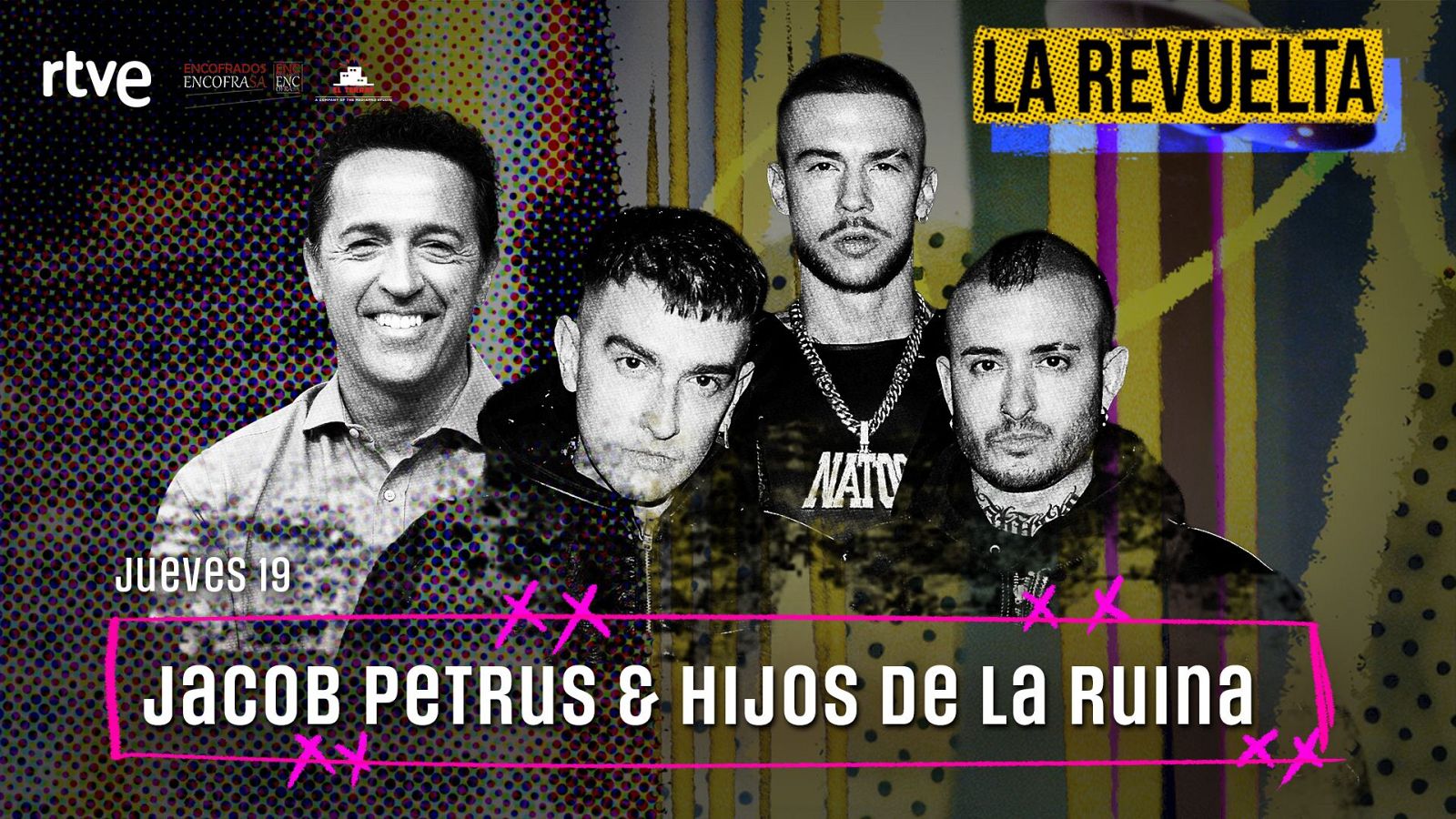 Jacob Petrus e Hijos de la Ruina, invitados de La Revuelta del 19 de febrero