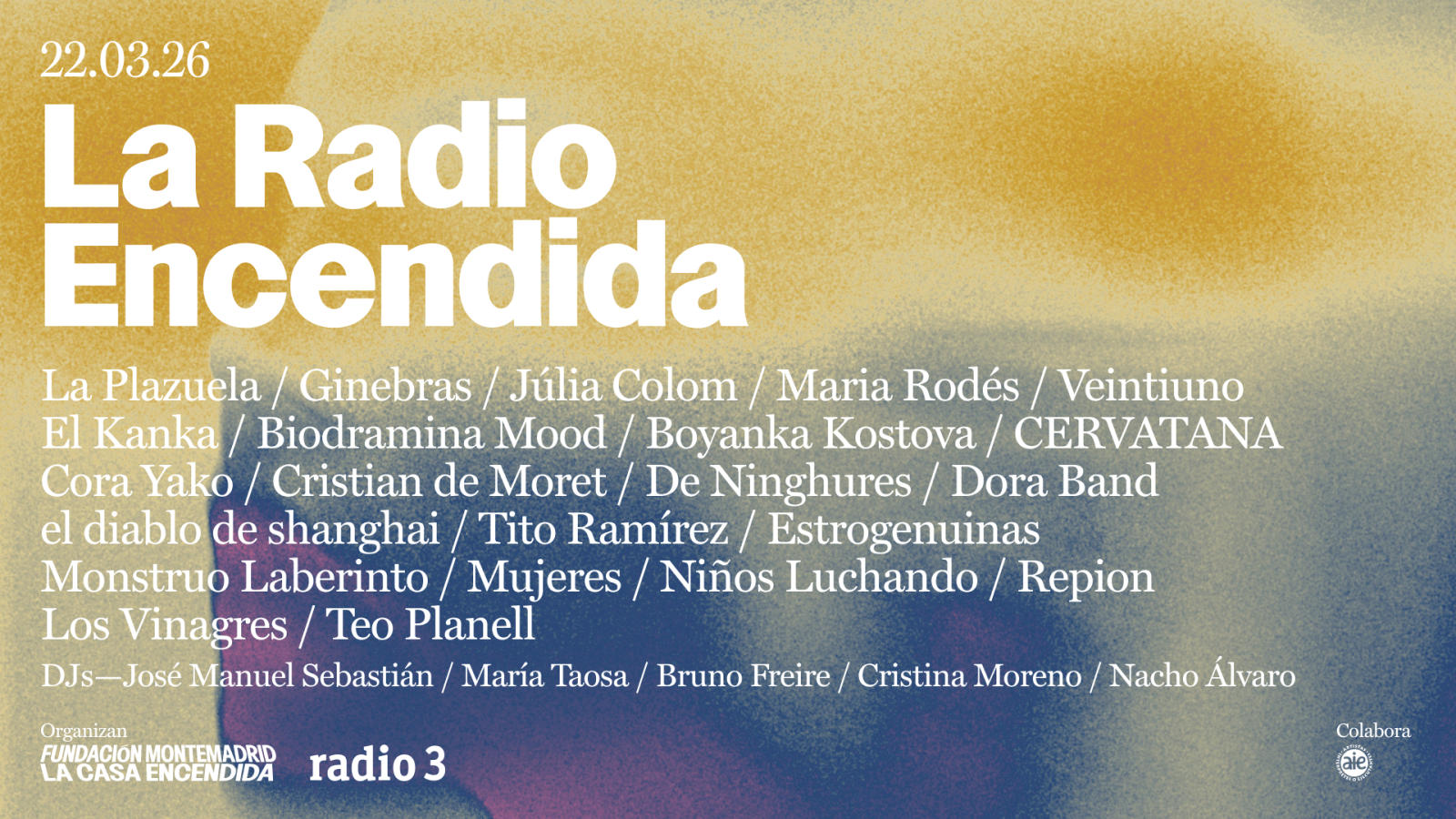 El cartel promociona el evento "La Radio Encendida" con una larga lista de artistas y DJs, que tendrá lugar el 22 de marzo de 2026, organizado por la Fundación Montemadrid y La Casa Encendida.