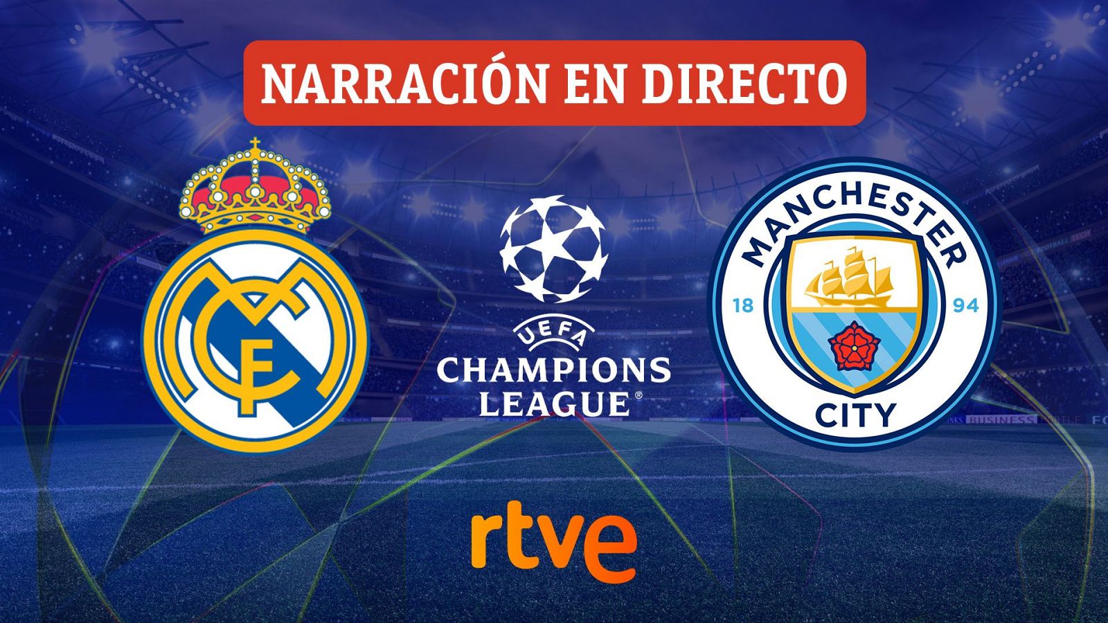 Real Madrid – Manchester City, en directo