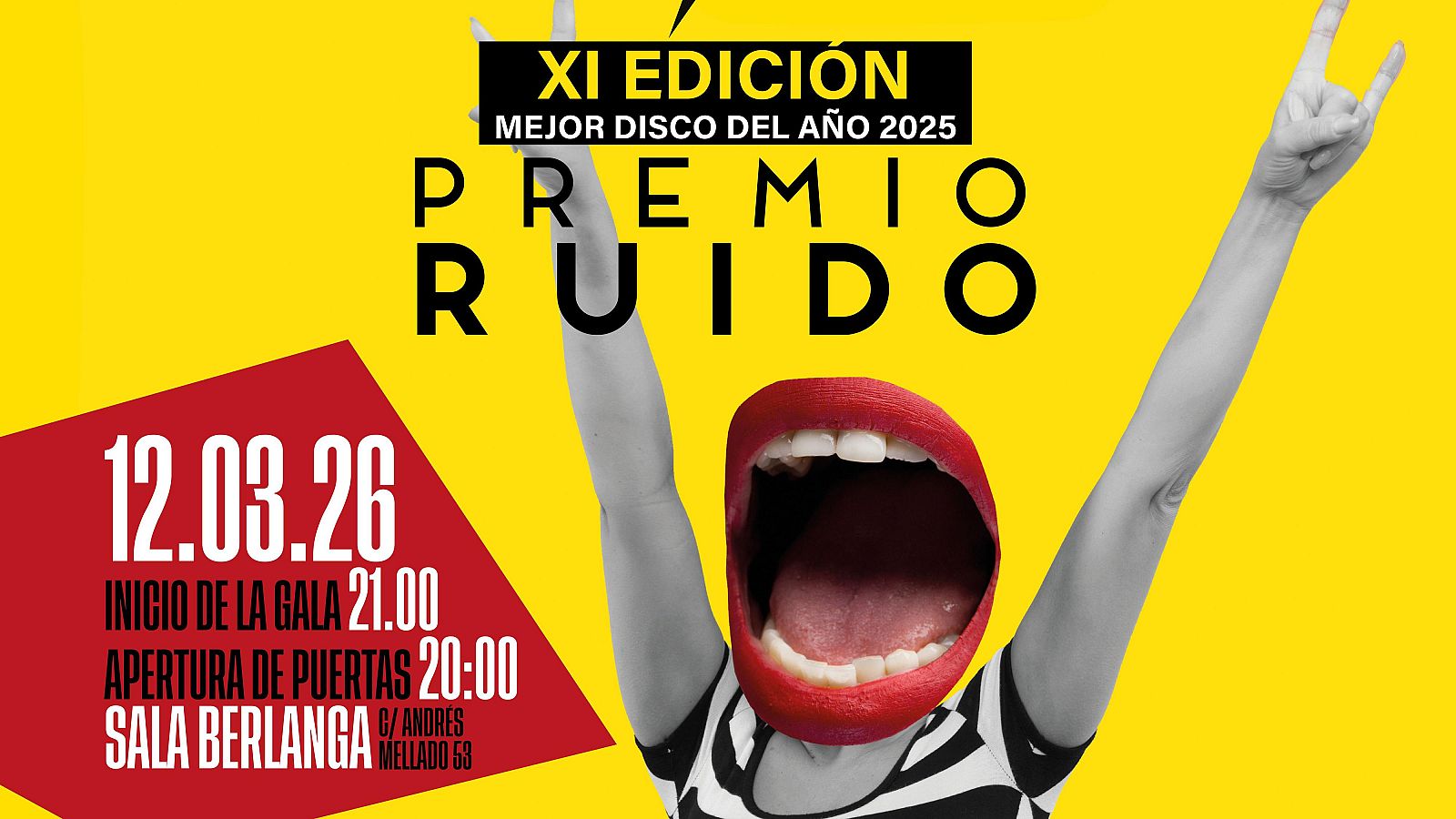 Un cartel publicitario con fondo amarillo anuncia la XI edición de un premio musical, destacando el "Mejor Disco del Año 2025". La fecha del evento es el 12 de marzo de 2026, con la gala comenzando a las 21:00. En el centro, una persona con una boca roja en lugar de rostro, levanta los brazos haciendo el gesto de los cuernos.