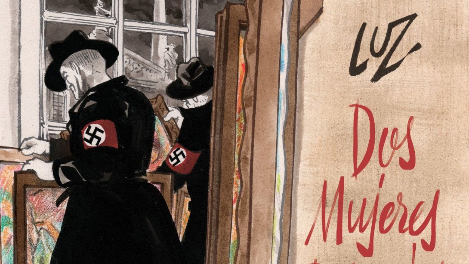 En la portada de un cómic, el título "LUZ Dos Mujeres" destaca en rojo sobre un fondo claro. Dos hombres vestidos de negro, con brazaletes nazis, interactúan con cuadros, mientras que una ventana ofrece una vista exterior.
