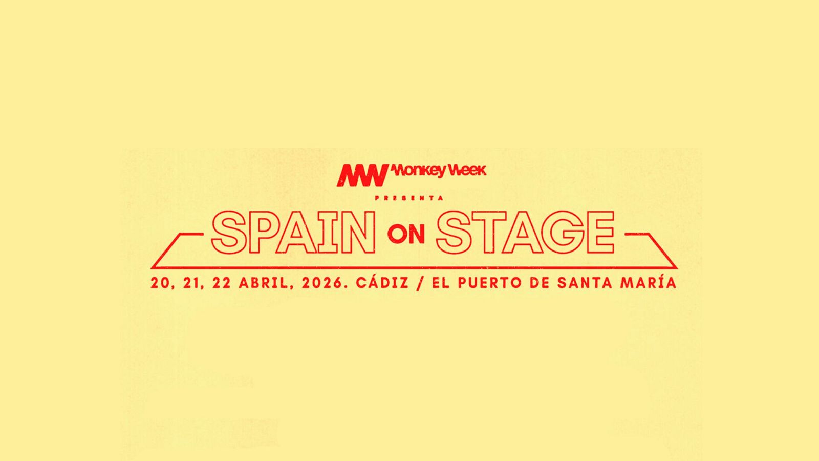 Un cartel publicitario con fondo amarillo claro anuncia el evento "SPAIN ON STAGE". El texto principal, en rojo, está acompañado de la fecha "20, 21, 22 ABRIL, 2026" y la ubicación en Cádiz y El Puerto de Santa María.