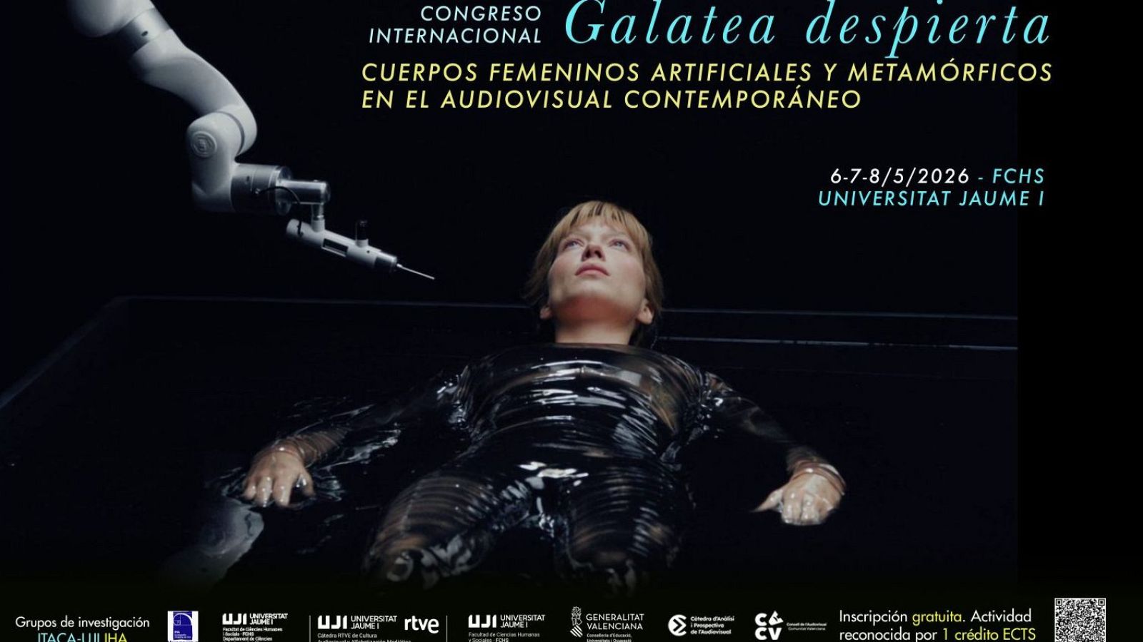 Cartel del congreso "Galatea despierta" sobre cuerpos femeninos artificiales y metamórficos, del 6 al 8 de mayo de 2026 en la Universitat Jaume I. Inscripción gratuita y reconocida con 1 crédito ECTS.