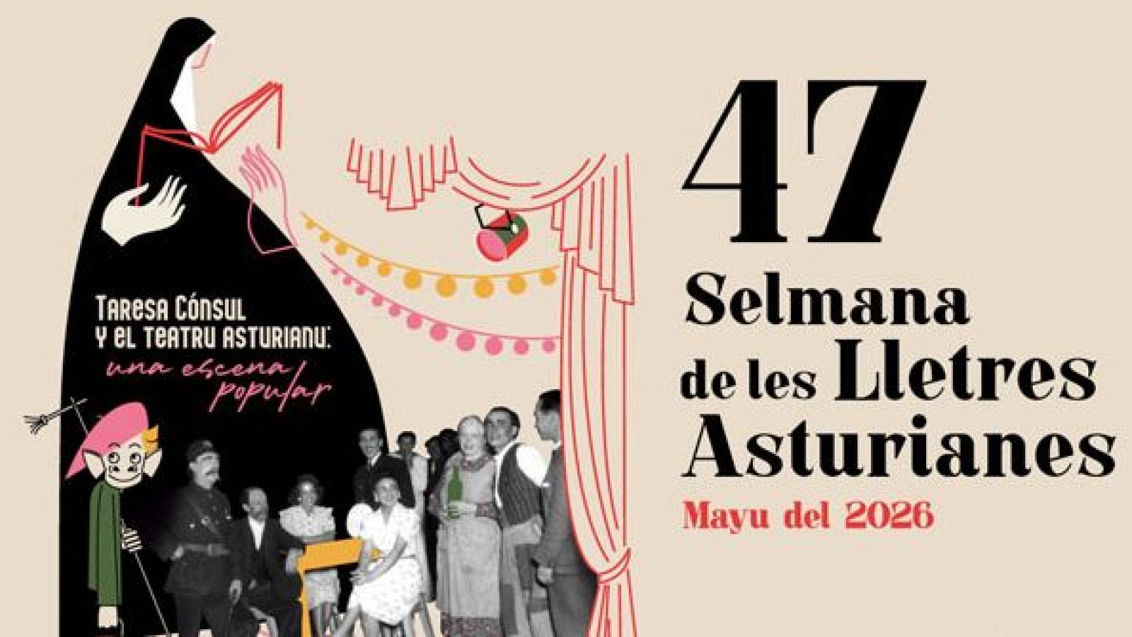 Cartel de la "47 Selmana de les Lletres Asturianes" en mayo de 2026, con foco en "Taresa Cónsul y el Teatru Asturianu". Incluye ilustraciones y foto de escena teatral.