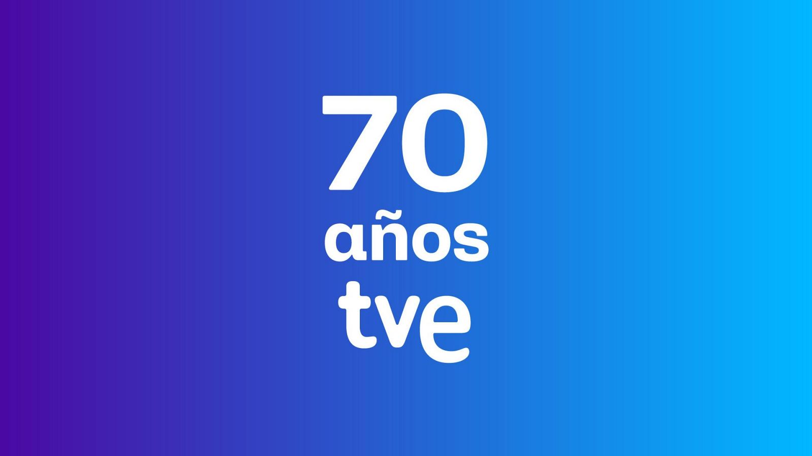 Logotipo blanco "70 años tve" sobre fondo degradado azul, celebrando el 70º aniversario de Televisión Española.