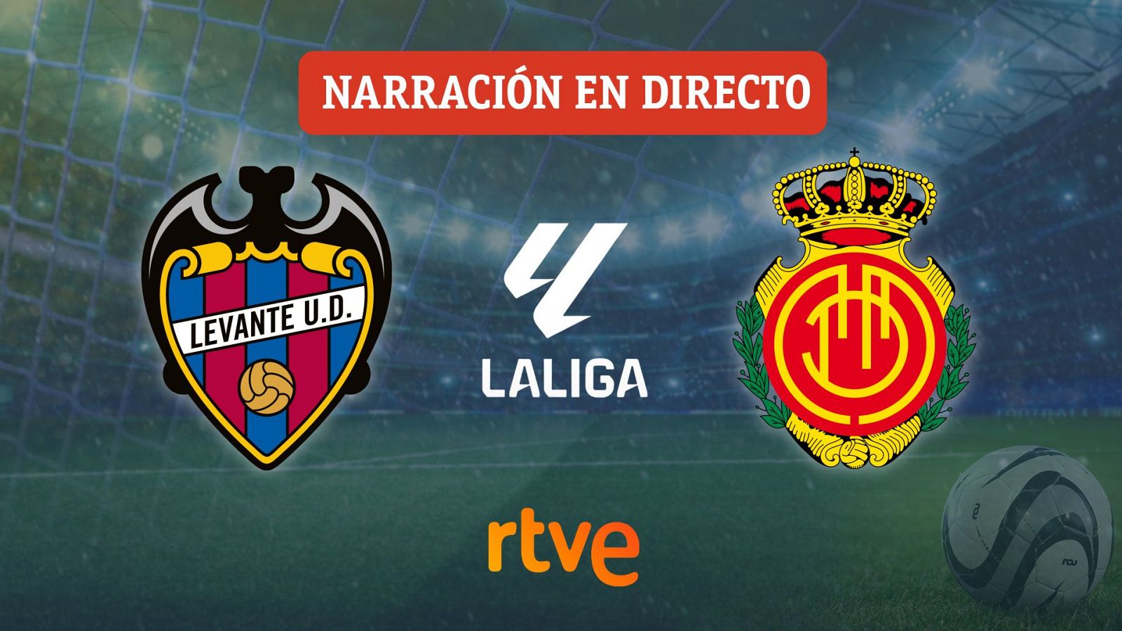 Levante - Mallorca, en directo el partido de Liga