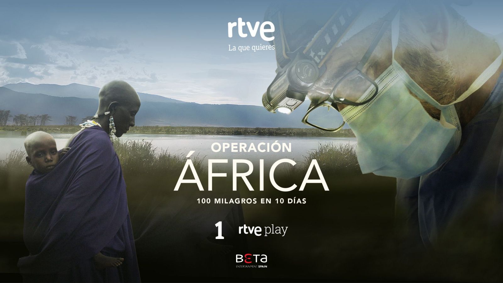 Cartel de "Operación África" de RTVE. Presenta una mujer africana con bebé y un profesional médico, con el lema "100 MILAGROS EN 10 DÍAS".
