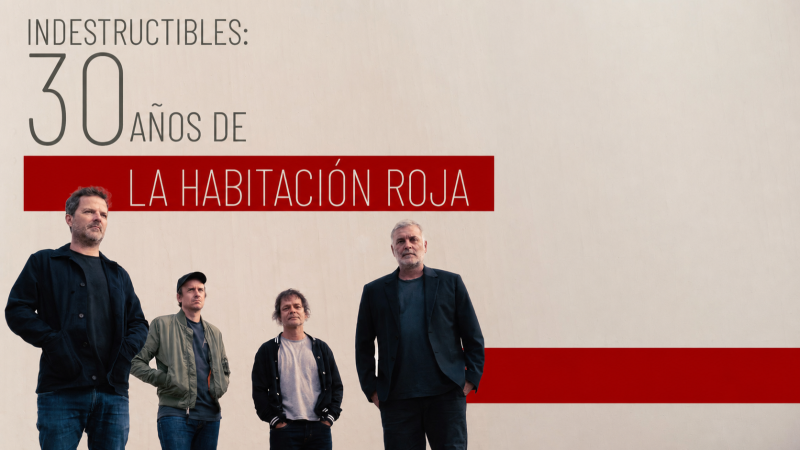 Diseño con "INDESTRUCTIBLES: 30 AÑOS DE LA HABITACIÓN ROJA" y los cuatro miembros de la banda La Habitación Roja en la parte inferior.