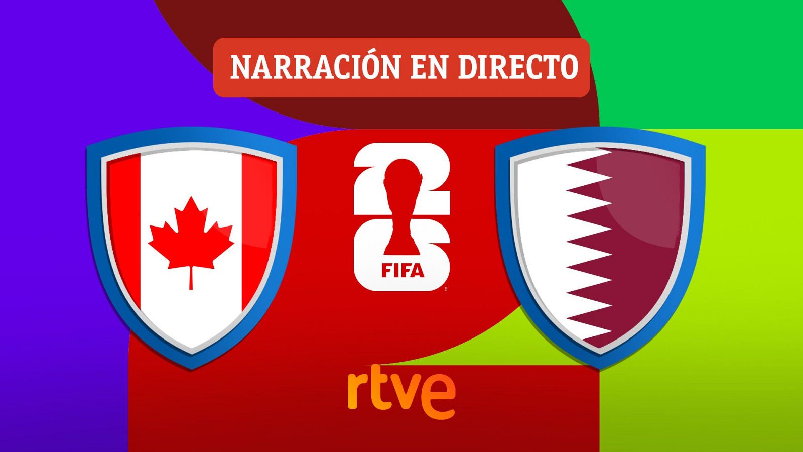 Canadá - Catar, en directo | Mundial 2026