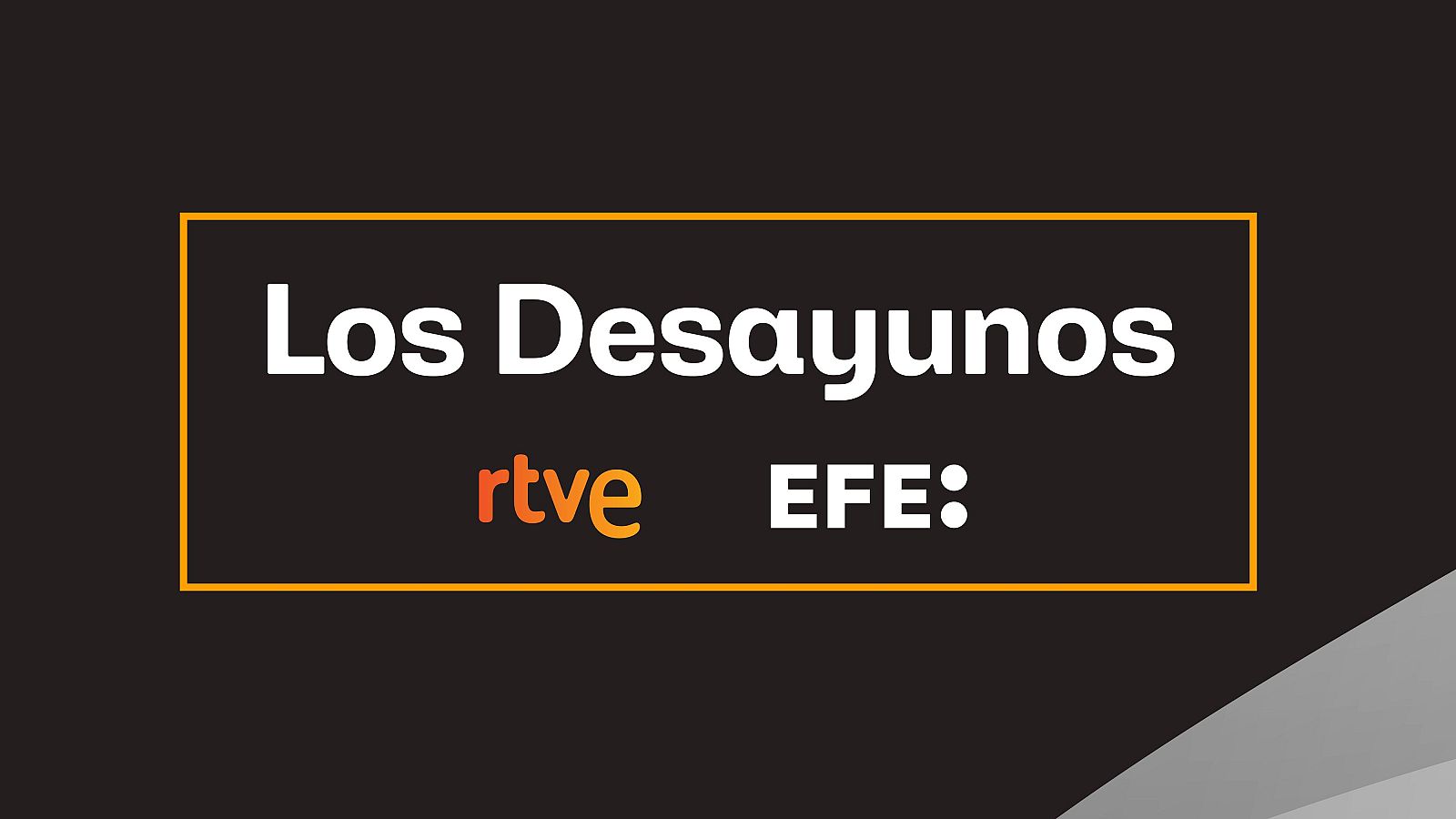 Los Desayunos RTVE EFE