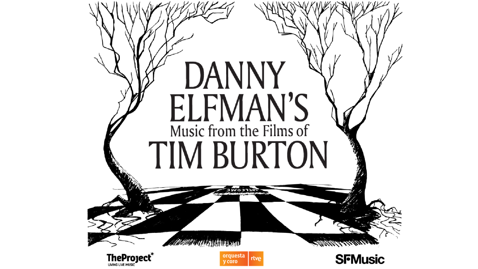 Ilustración gótica y surrealista con árboles retorcidos y el título "DANNY ELFMAN'S Music from the Films of TIM BURTON". Incluye logotipos de "TheProject", "rtve" y "SFMusic".