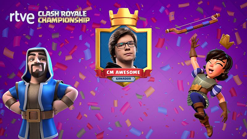 ¡CM AWESOME se proclama campeón de RTVE Clash Royale Championship!