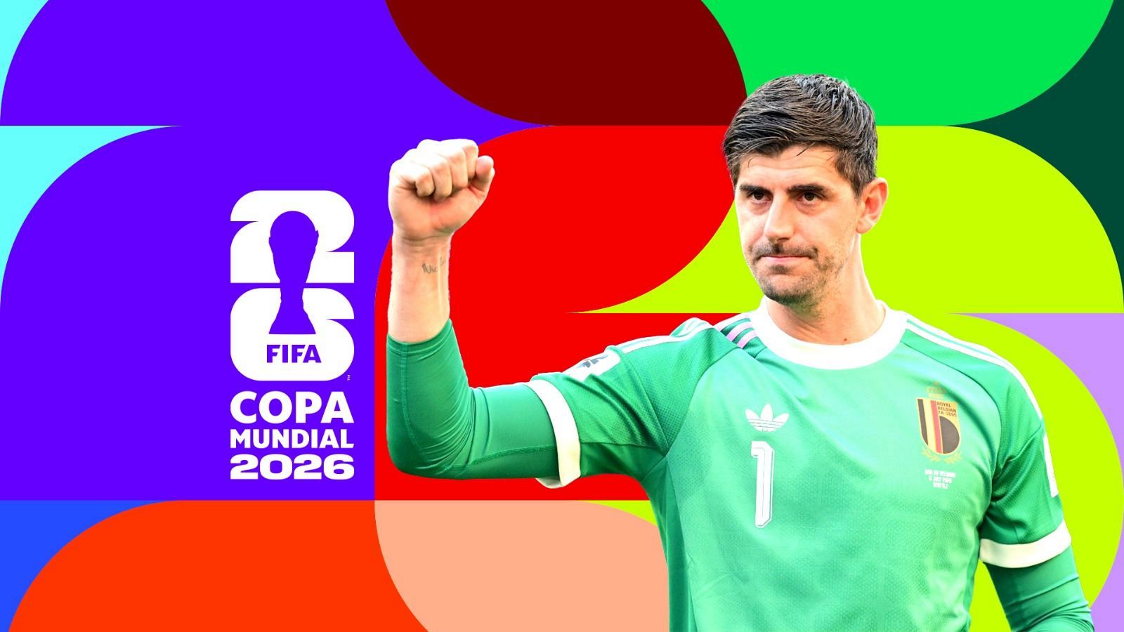 Thibaut Courtois con el número 1 y parche FIFA 26. Fondo abstracto y colorido.