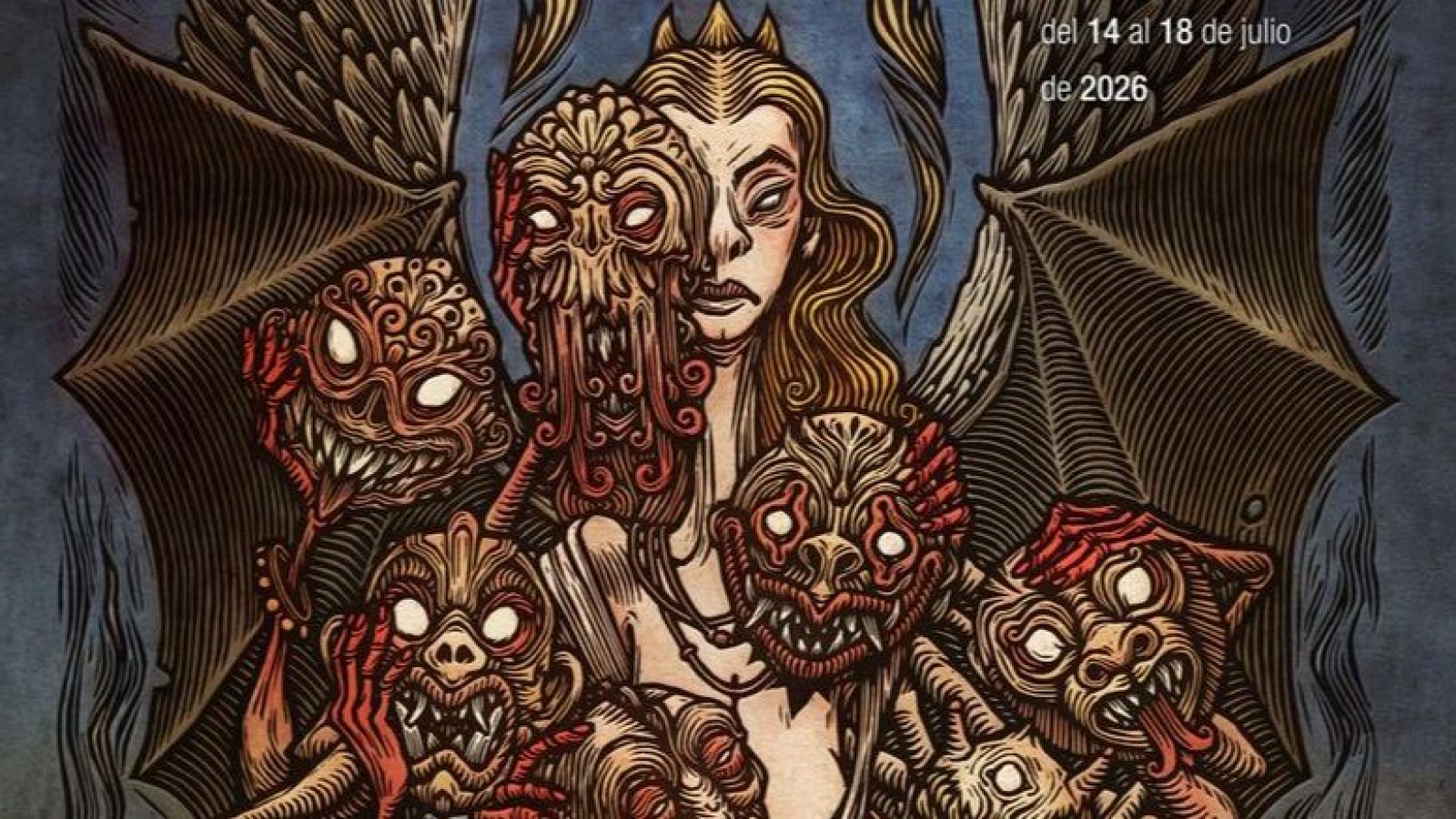 Ilustración de fantasía oscura con una figura femenina coronada, rodeada de criaturas grotescas y con alas oscuras. Fondo azul y fecha "del 14 al 18 de julio de 2026" visible.