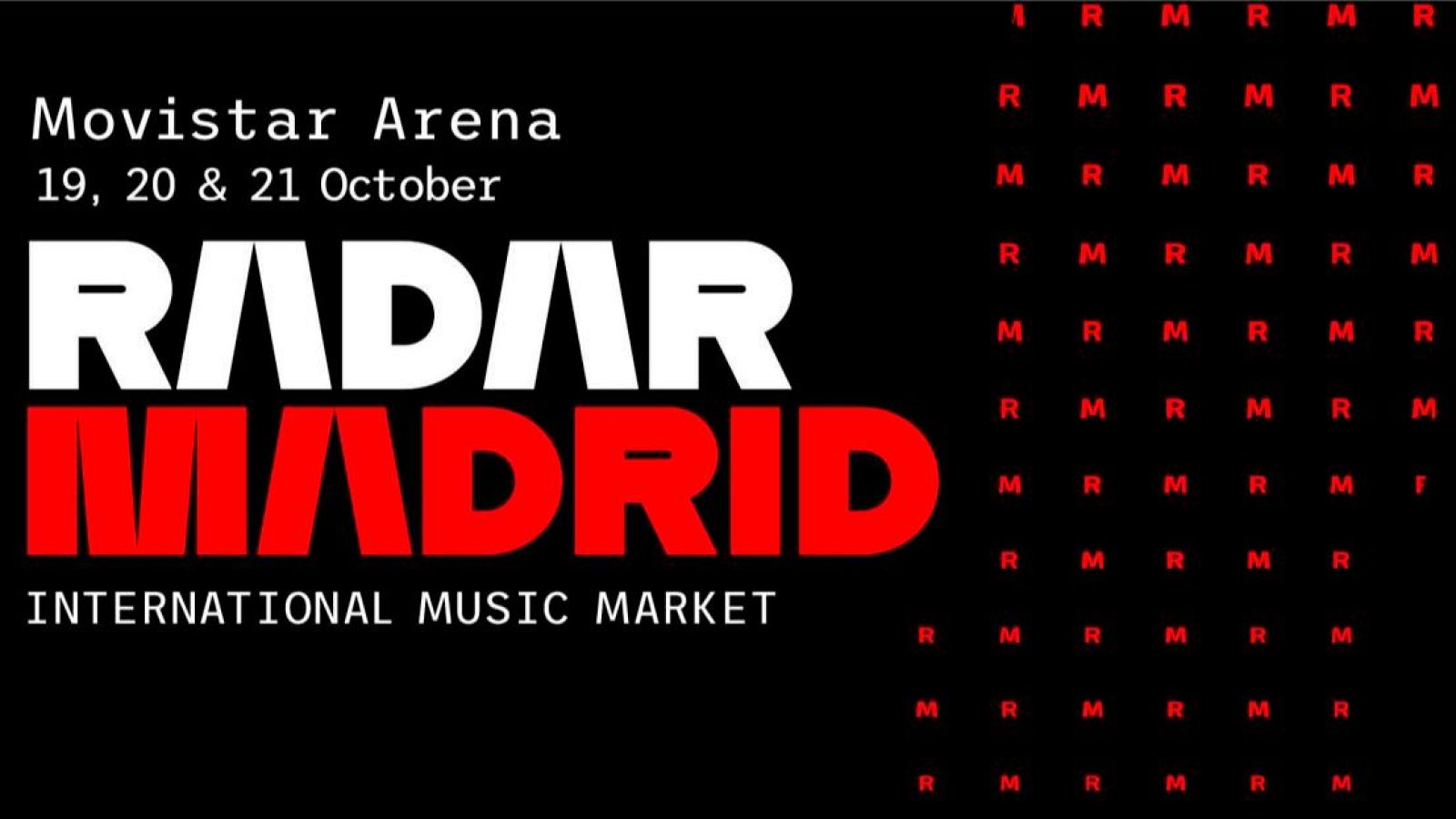 Póster de "RADAR MADRID", mercado internacional de música en Movistar Arena, 19-21 de octubre. Diseño minimalista con fondo negro y letras R/M rojas.