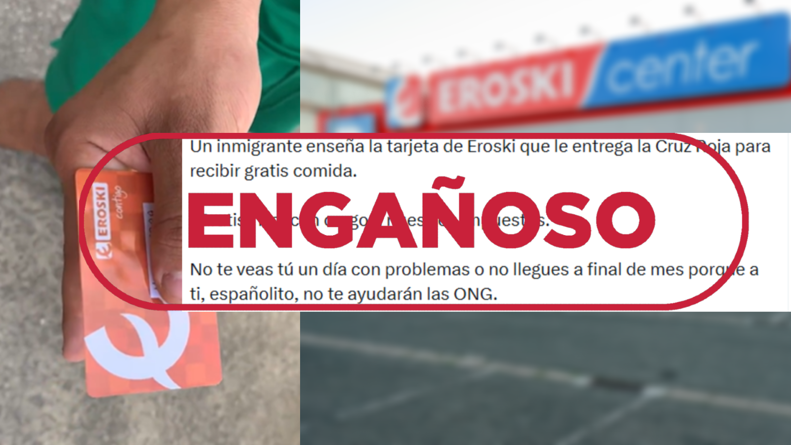 Imagen y mensaje que difunde una tarjeta monedero de Eroski y dice que las dan a inmigrantes y no a españoles, con sello engañoso