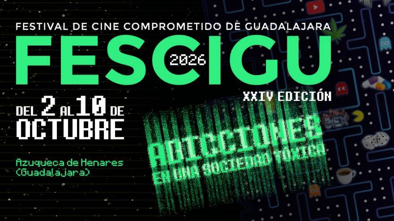 Cartel de FESCIGU 2026 con estética retro de arcade, que incluye un laberinto de Pac-Man con iconos de adicciones y el lema "ADICCIONES EN UNA SOCIEDAD TÓXICA" en letras verdes pixeladas.