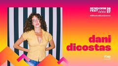 ¿Quién es dani dicostas? Así es la artista que participa en el Benidorm Fest 2027
