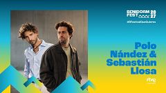 ¿Quiénes son Polo Nández y Sebastián Llosa? Así son los artistas que participan en el Benidorm Fest 2027