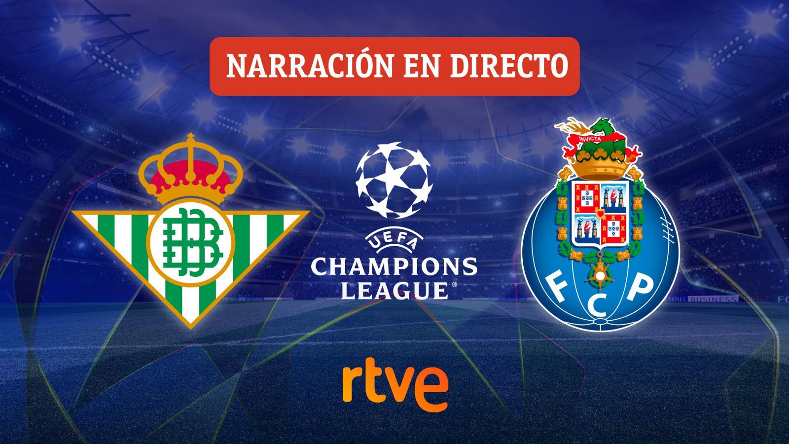 Betis - Oporto, en directo