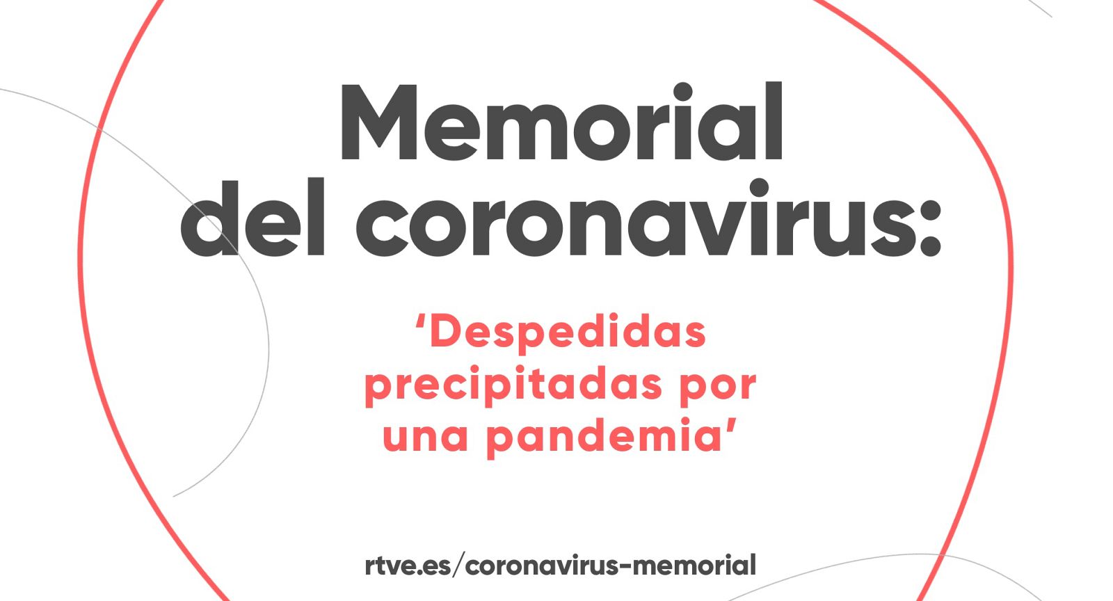 Memorial coronavirus: despedidas precipitadas por una pandemia