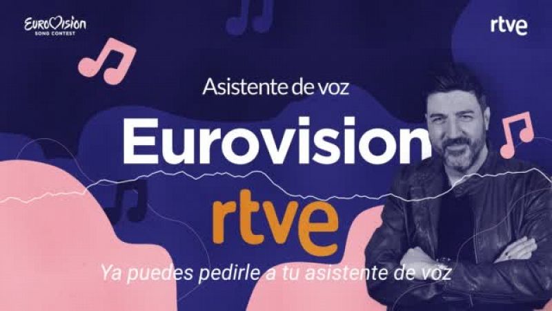 Recibe la última hora de Eurovisión a través del nuevo asistente de voz de RTVE