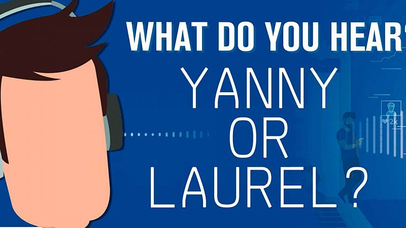 Laurel o Yanny: escucha el nuevo audio viral sobre la paradoja de la percepción