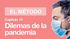 Coronavirus: ¿Qué dilemas nos plantea la pandemia?