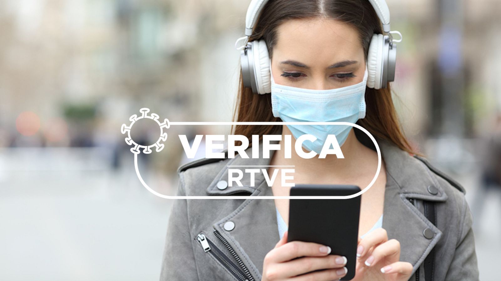 Verifica RTVE busca y contextualiza contenidos virales en la red