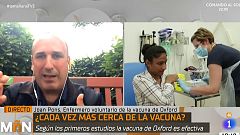 Joan Pons, voluntario para la vacuna de Oxford: "Si todo va bien la podrán sacar entre septiembre y octubre"