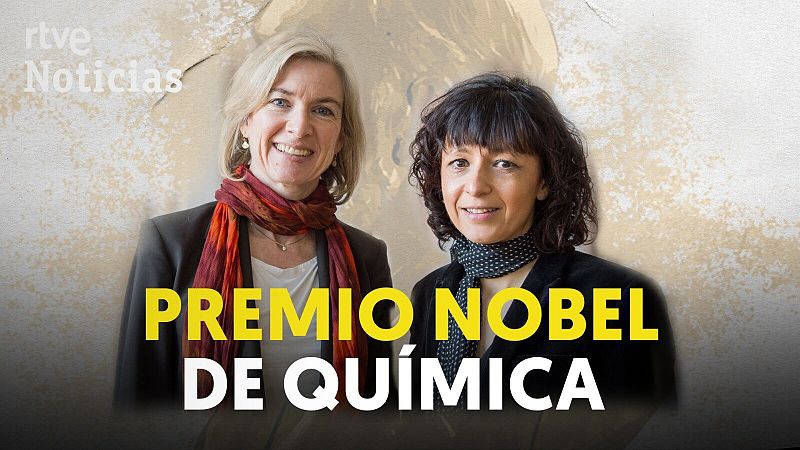 Emmanuelle Charpentier y Jennifer Doudna, Nobel de Química 2020 por sus avances en edición del genoma