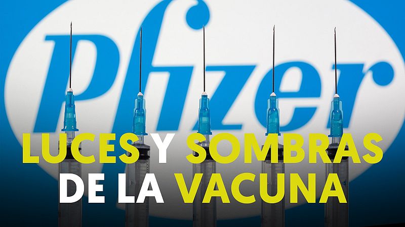 Claves de la vacuna de Pfizer: ¿Cómo funciona? ¿Es tan eficaz? ¿Quiénes recibirán las primeras dosis?